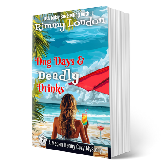 Dog Days and Deadly Drinks (SIGNED PAPERBACK!)